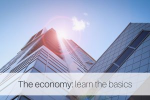 The economy: learn the basics in 5 minutes 5